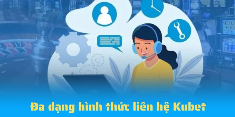 Nhiều cách thức cho người dùng tùy chọn
