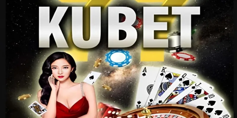 Ưu điểm của nhà cái Kubet đỉnh cao